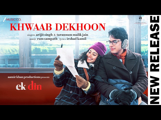 Khwaab Dekhoon Lyrics Translation – Ek Din | Arijit Singh