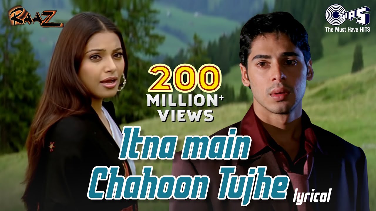 Itna Main Chahu Tujhe Lyrics + English Translation – Raaz