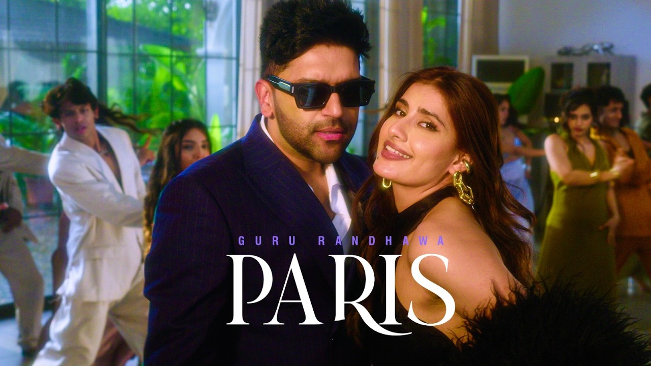 Paris Lyrics and English Translation – Guru Randhawa